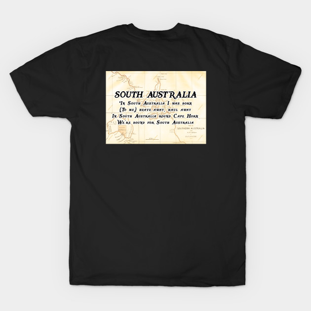 Shanty Man Shirt with South Australia Lyrics on back Sea Shanty TShirt TeePublic Shanty Man Shirt with South Australia Lyrics on back Sea Shanty TShirt TeePublic